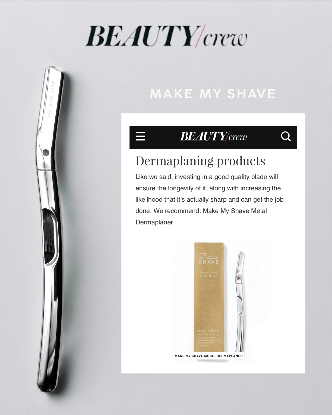 A silver metal dermaplaning razor shown next to a printed magazine or brochure page featuring the BEAUTYcrew logo and an inset photo of the facial, on a light grey background. Includes text saying that Beauty Crew Australia recommend Make My Shave Metal Dermaplaner. 